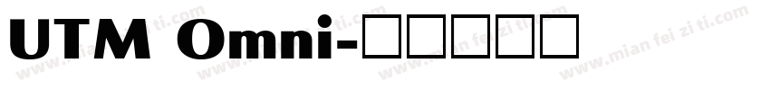 UTM Omni字体转换
